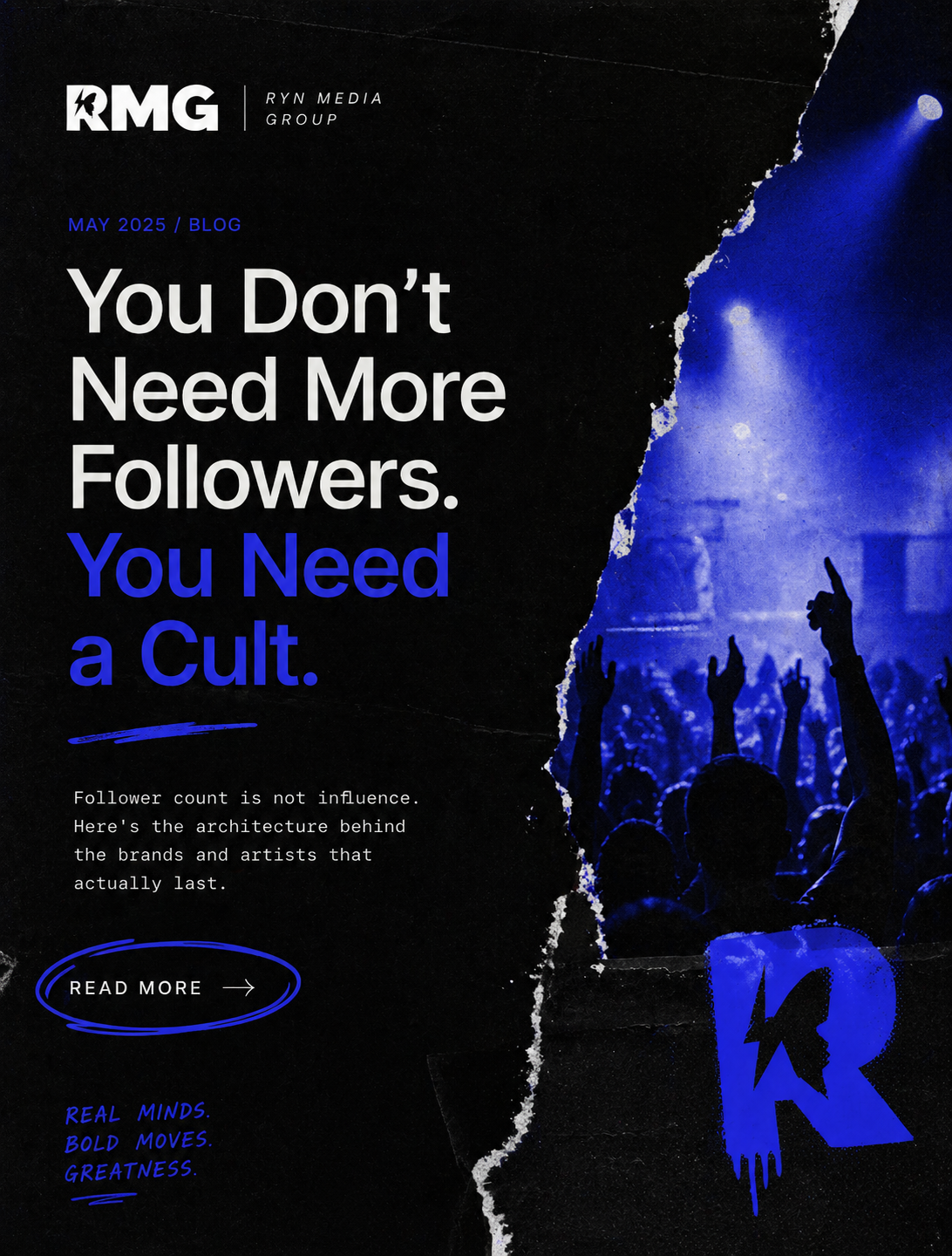 A promotional poster for RYM Media Group with a torn black background revealing a crowd at a concert with raised hands and blue lighting. The text emphasizes the importance of cultivating a dedicated following over counting followers.