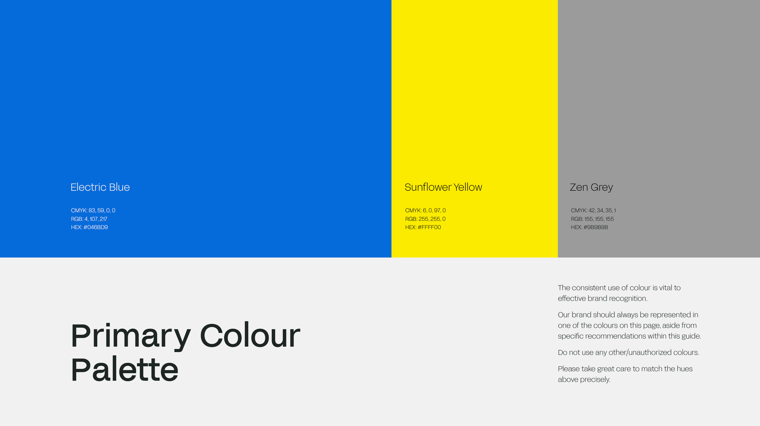 A color palette featuring three primary colors: Electric Blue, Sunflower Yellow, and Zen Grey with their CMYK, RGB, and HEX codes, along with text emphasizing the importance of consistent color use in branding and design.
