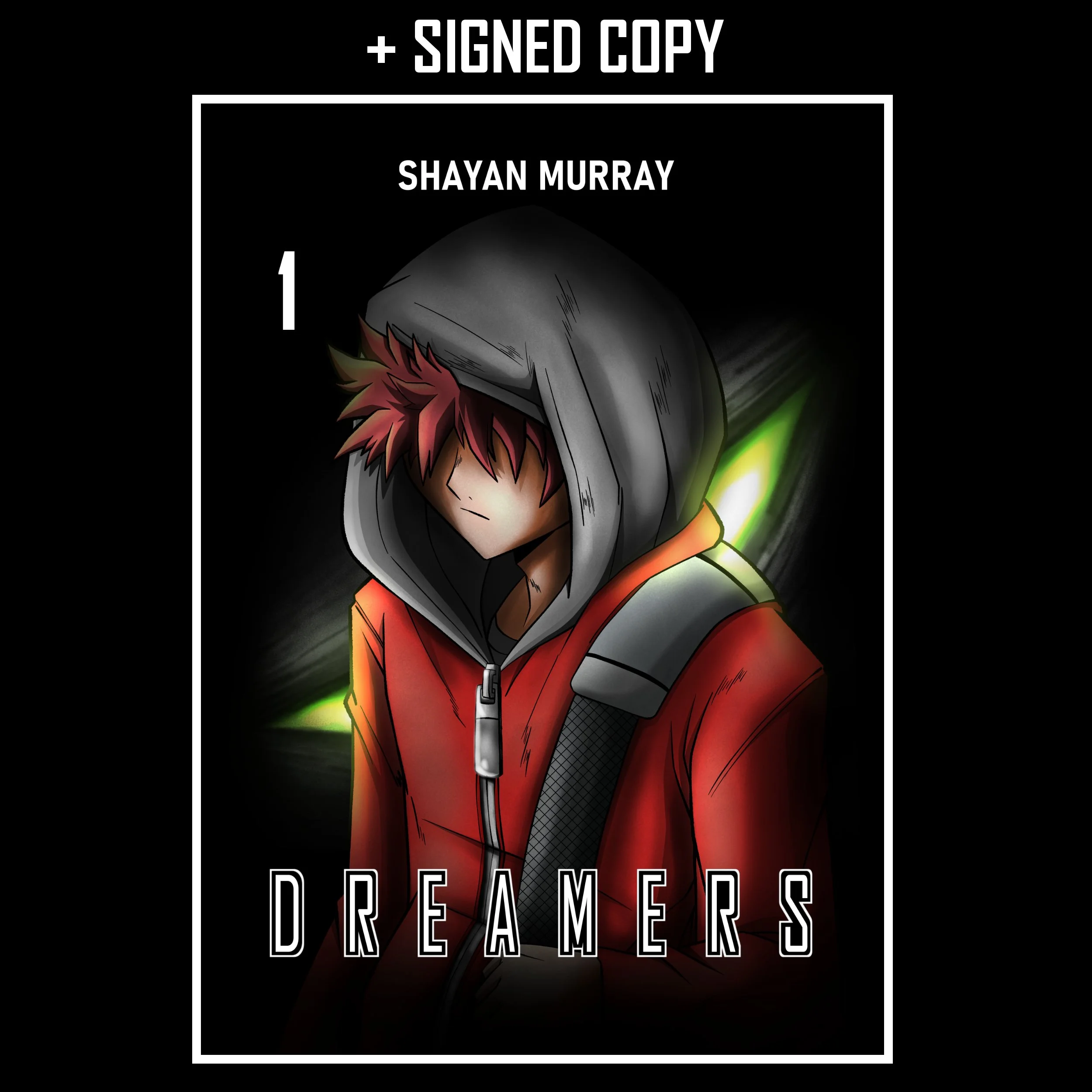 DREAMERS Volume 1 Graphic Novel - SIGNED by the Author