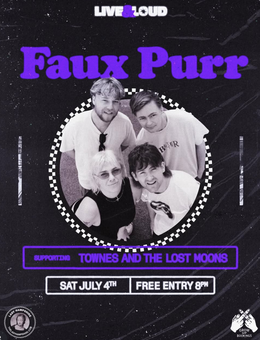 FAUX PURR w/ TOWNES AND THE LOST MOONS