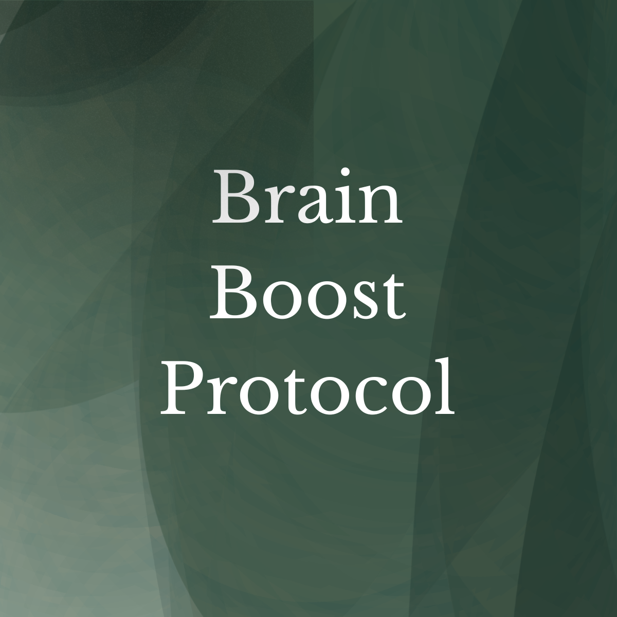 Brain Boost - 30-Day Protocol