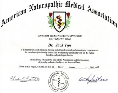 Certificate from the American Naturopathic Medical Association awarded to Dr. Jack Tips, featuring a shield with a snake wrapped around a staff, surrounded by red roses, and a logo at the bottom with a caduceus symbol and the text 'Since 1893'.