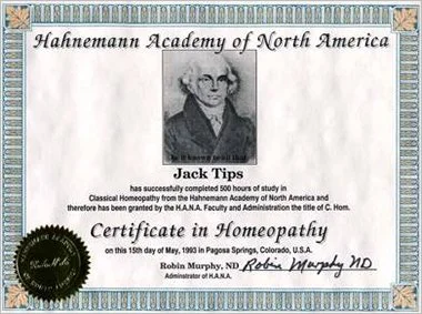 Certificate from Hahnemann Academy of North America for Jack Tips in Homeopathy, signed by Robin Murphy, MD, with a portrait of Samuel Hahnemann at the top center.