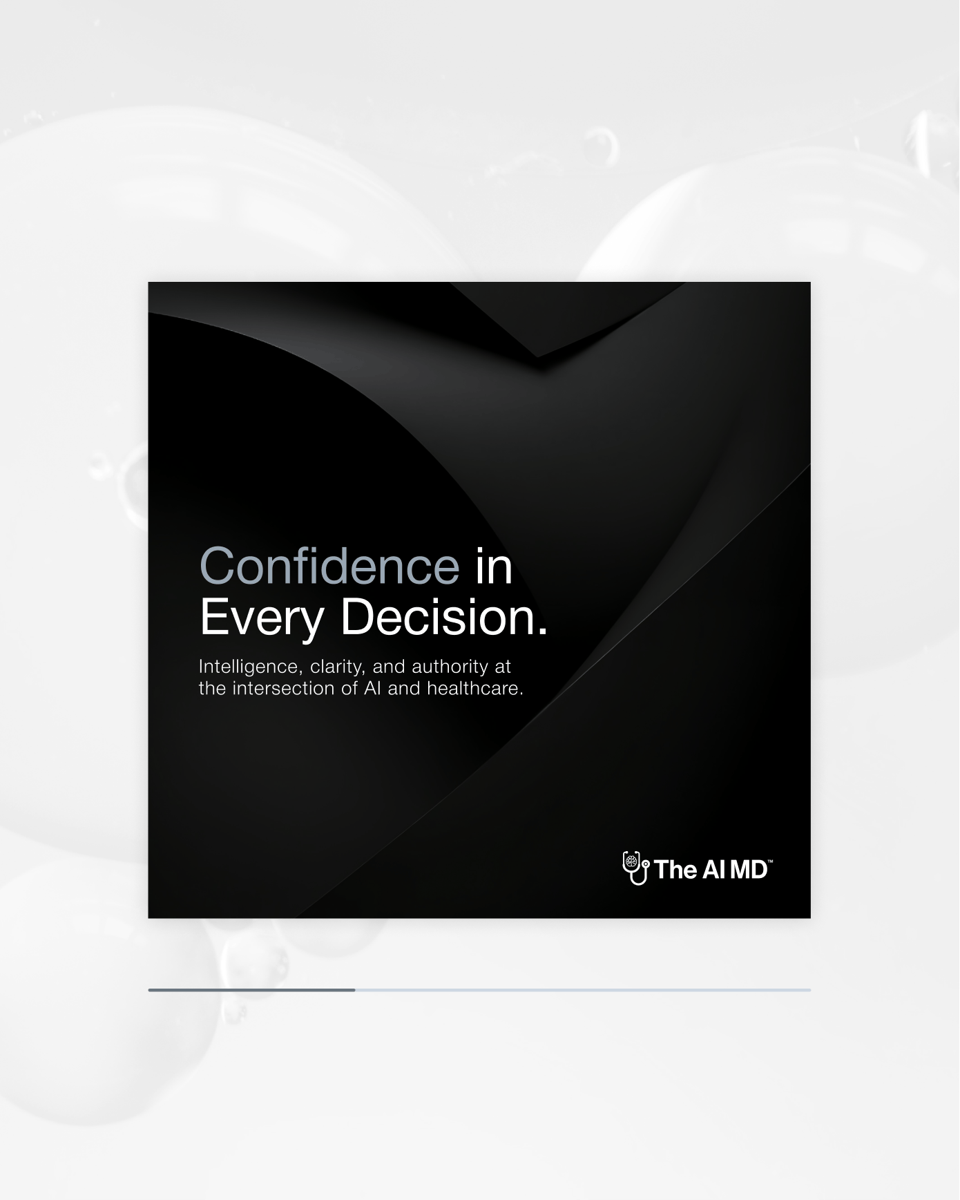 Black and white advertisement for The AI MD, emphasizing confidence in decision-making through AI and healthcare, featuring modern design elements.