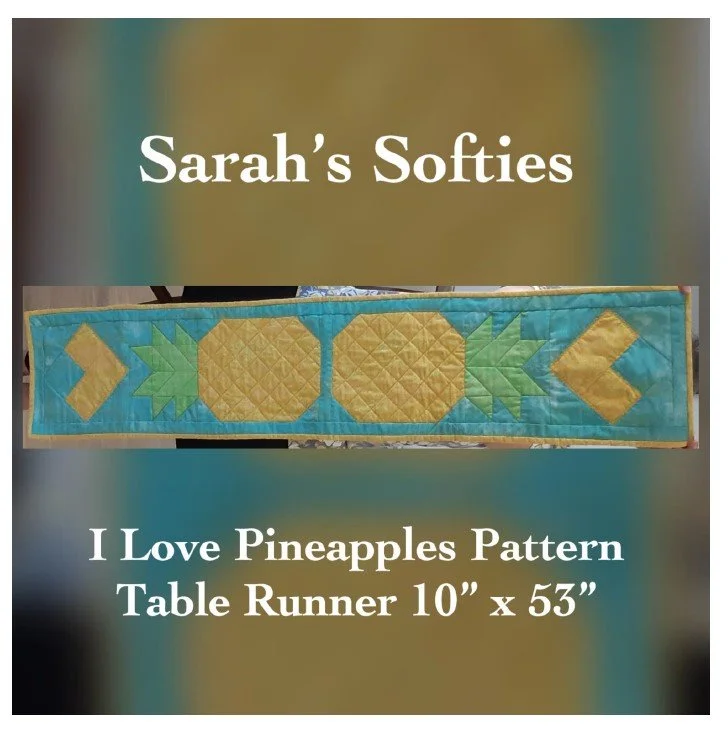 I Love Pineapples – Pineapple Table Runner Quilt Pattern – Beginner Friendly – PDF