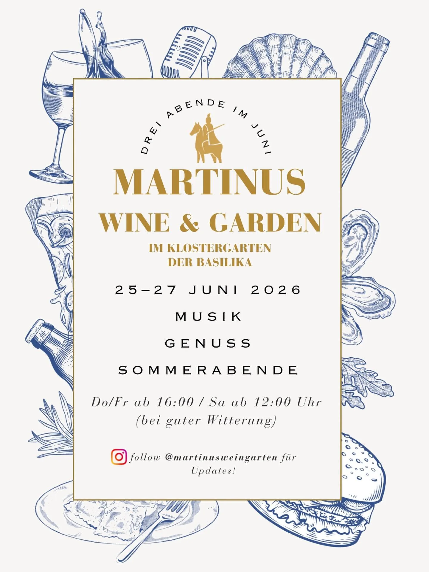 Martinus Wine &amp; Garden 🍷🌿
Drei Abende im Juni voller Musik, Genuss und Sommerstimmung im Klostergarten der Basilika.

📅 25.&ndash;27. Juni 2026
Do/Fr ab 16 Uhr &middot; Sa ab 12 Uhr
Nur bei guter Witterung.

Wir freuen uns auf euch! ✨
