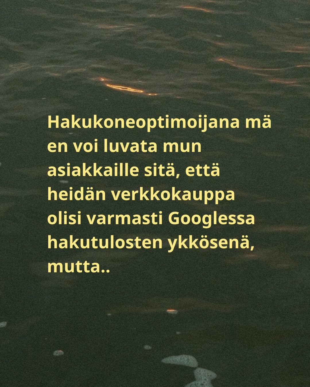 M&auml; en tuu lupaamaan Googlen k&auml;rkisijoja, koska m&auml; en halua luvata mun asiakkaille mit&auml;&auml;n sellaista, mist&auml; en voi olla t&auml;ysin varma.

Mutta viimeksi kun m&auml; tein SEOa er&auml;&auml;lle verkkokaupalle, m&auml; kas