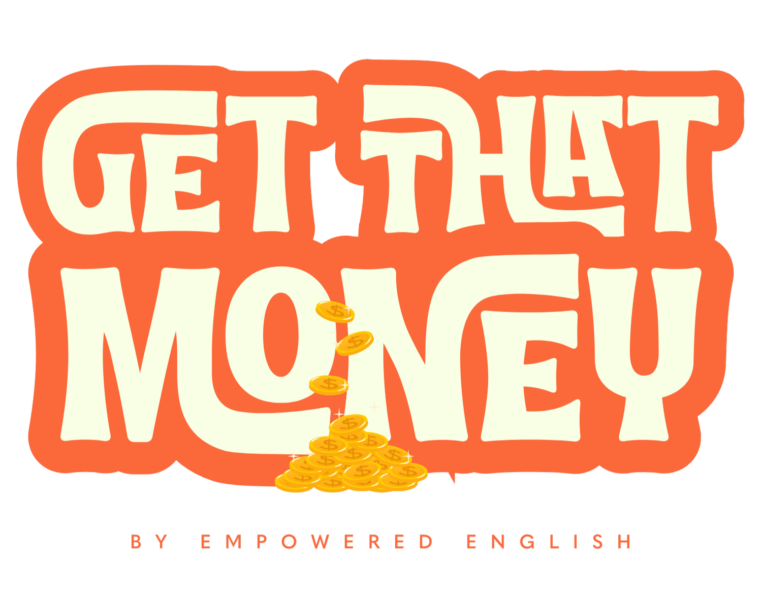Get That Money