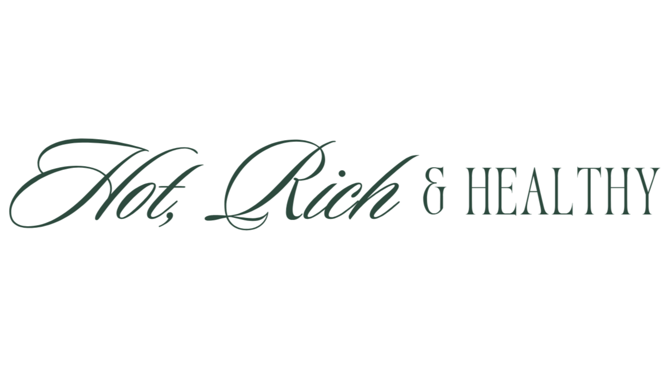 Hot, Rich &amp; Healthy