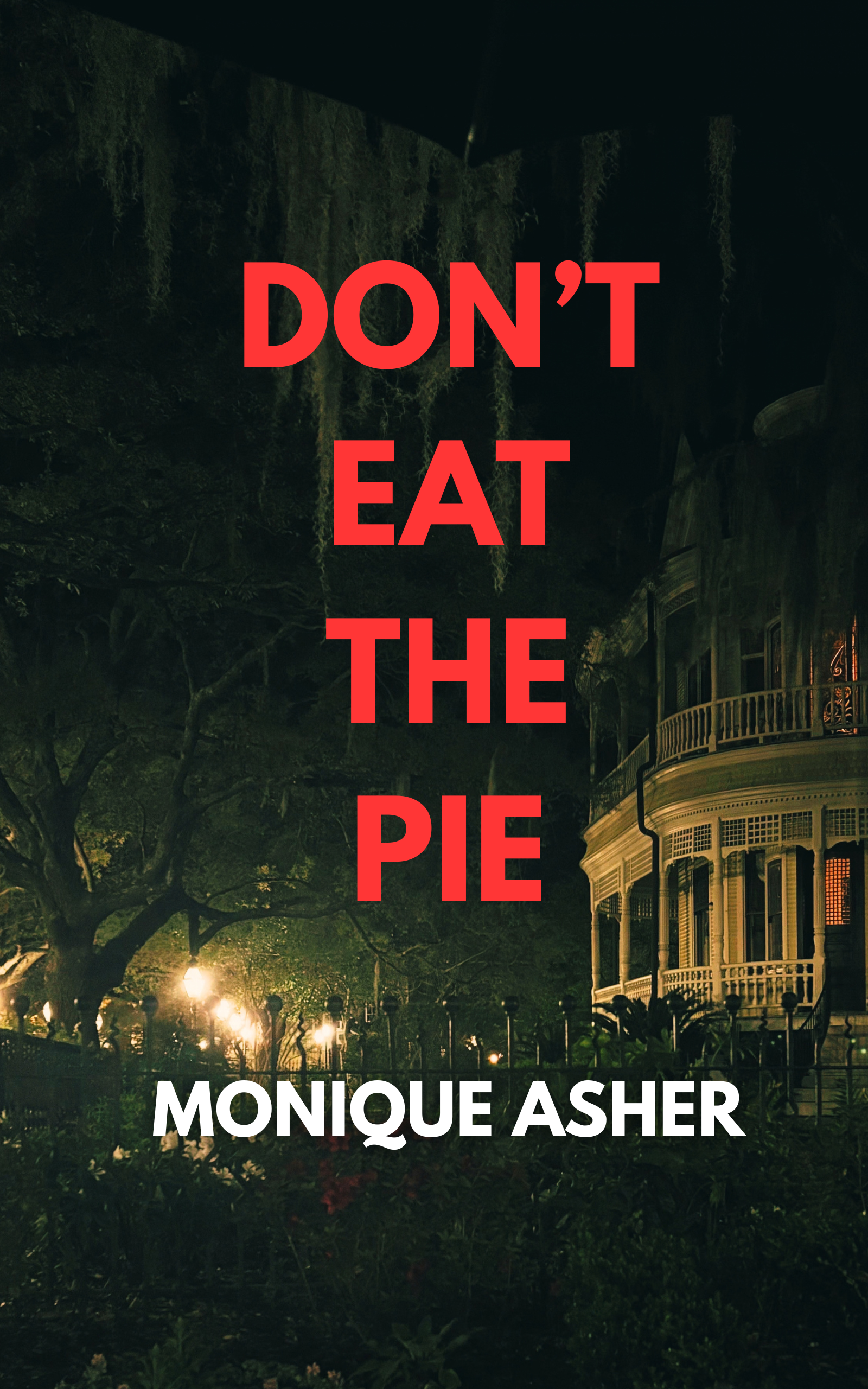 Don't Eat the Pie (Signed Paperback)