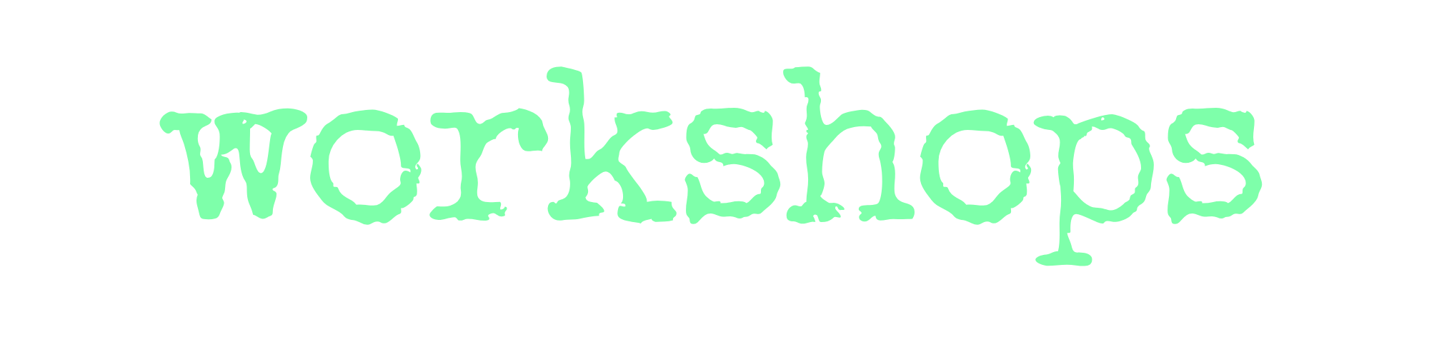Word 'workshops' written in teal text with a black background.