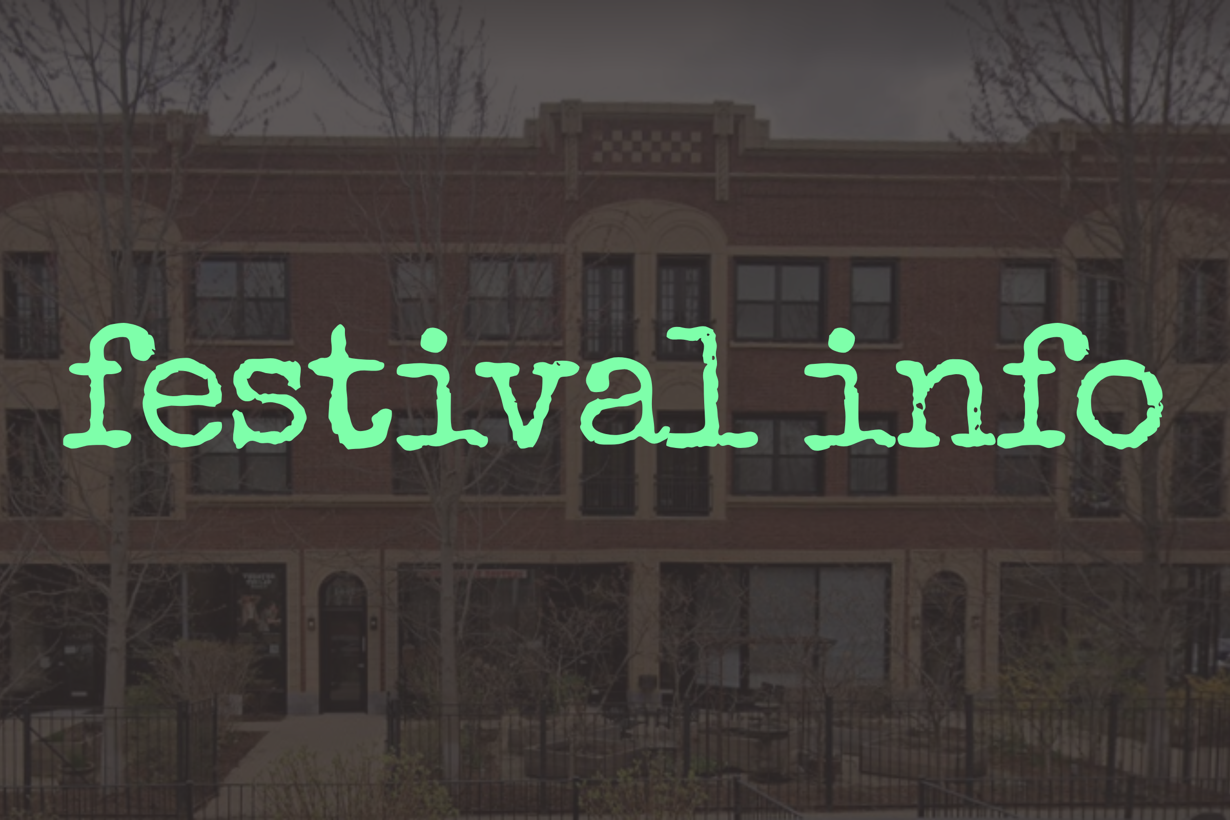 A building with large windows and an arched entrance, surrounded by leafless trees, and text overlay saying 'festival info' in green.