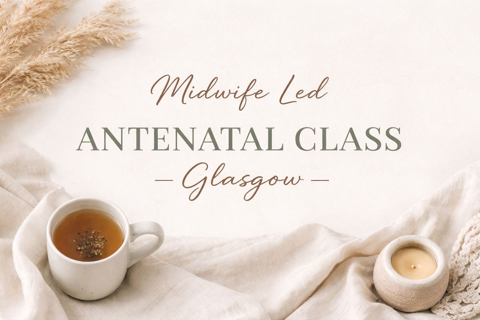 Saturday 16th May Labour and Birth Class – Midwife Led (Glasgow)
