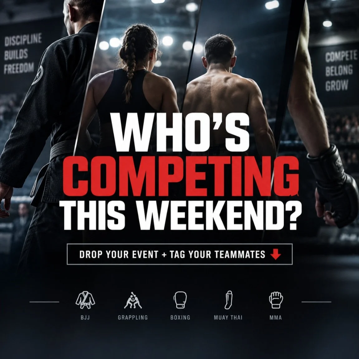 WEEKEND COMPETITION ROLL CALL 

Who&rsquo;s competing this weekend?!

Drop your event + location in the comments 👇

Competing? TAG YOURSELF.
Know someone stepping on the mats, in the cage, or into the ring? TAG THEM.
Got teammates competing? TAG THE
