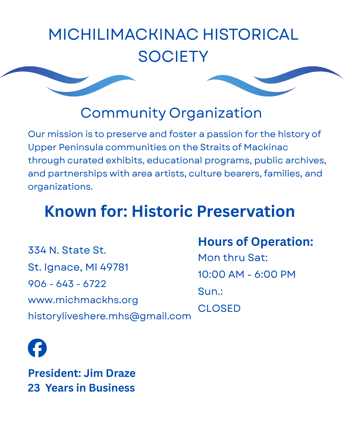 MICHILIMACKINAC HISTORICAL SOCIETY