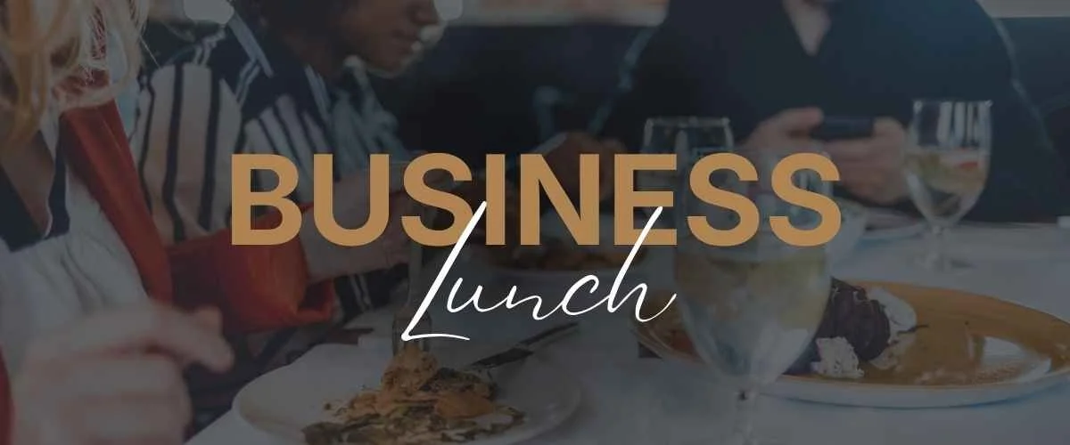Business Lunch
