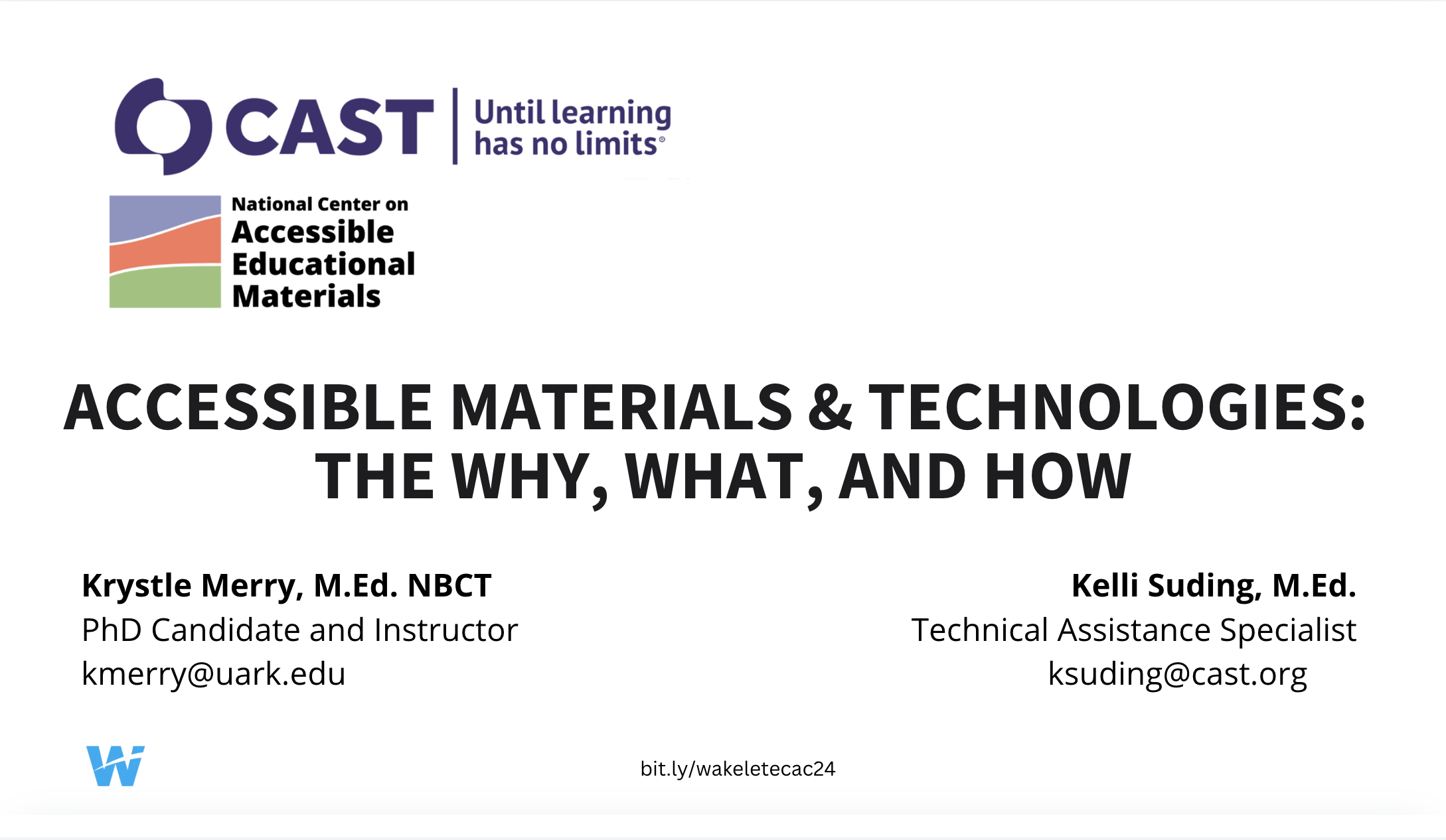 Title slide for a presentation on accessible materials and technologies, featuring logos for CAST and the National Center on Accessible Educational Materials, with the names and titles of two presenters, Krystle Merry and Kelli Suding.