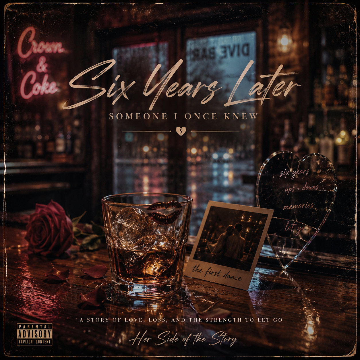 Six Years Later - Someone I Once Knew
