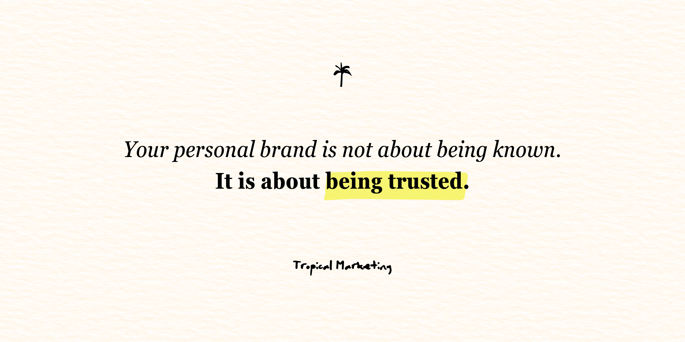personal brand trust quote