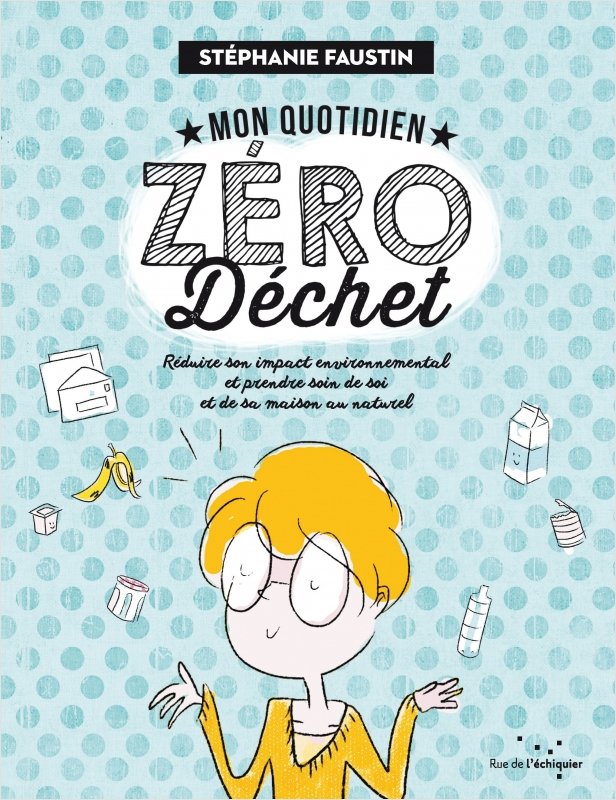 Mon Quotidien Zéro Déchet