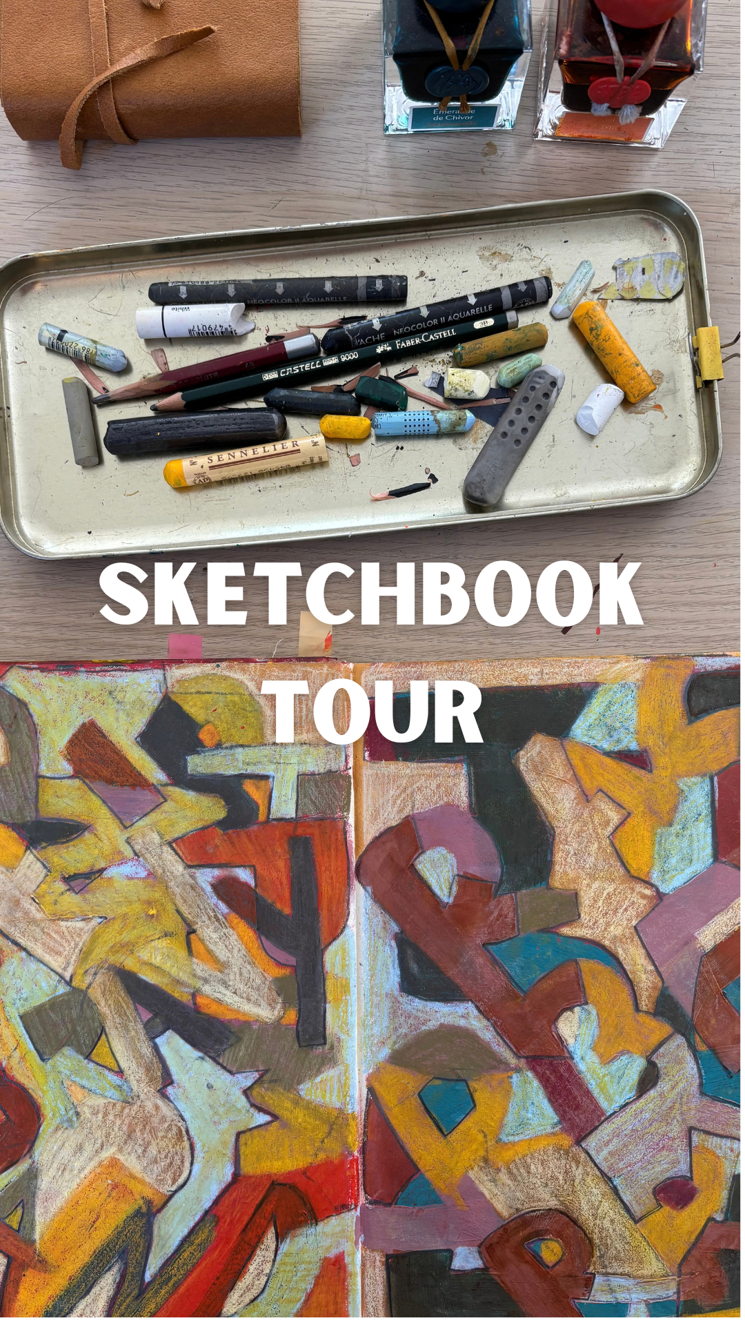 Anastasija Sarajeva’s open sketchbook with colourful geometric drawings and fragmented letterforms, beside pastels, pencils and inks. Text reads: “Sketchbook tour.”
