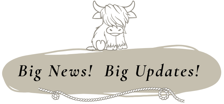 Big News and Big Updates from Acres of Joy Ranch with a Highland cow illustration.