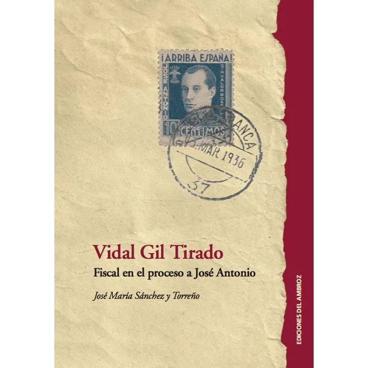 Vidal Gil Tirado. Fiscal en el proceso a José Antonio