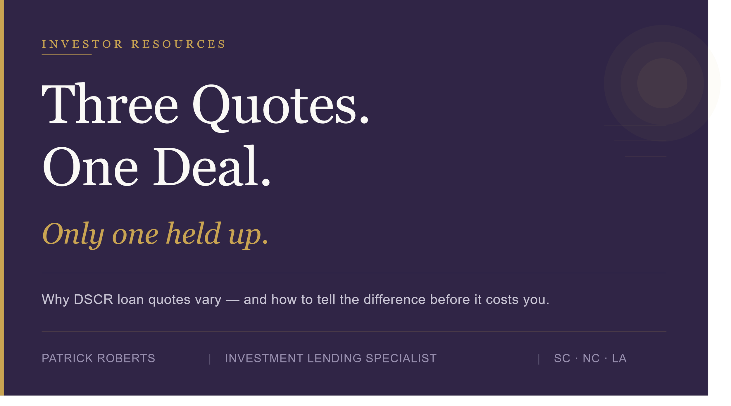 One Deal, Three Quotes, Different Outcomes: How the Best-Looking Quote Could Cost You Thousands.</span>