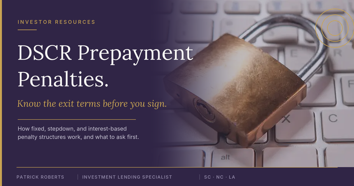 DSCR Prepayment Penalties: How They Work (and What to Ask Before You Sign)