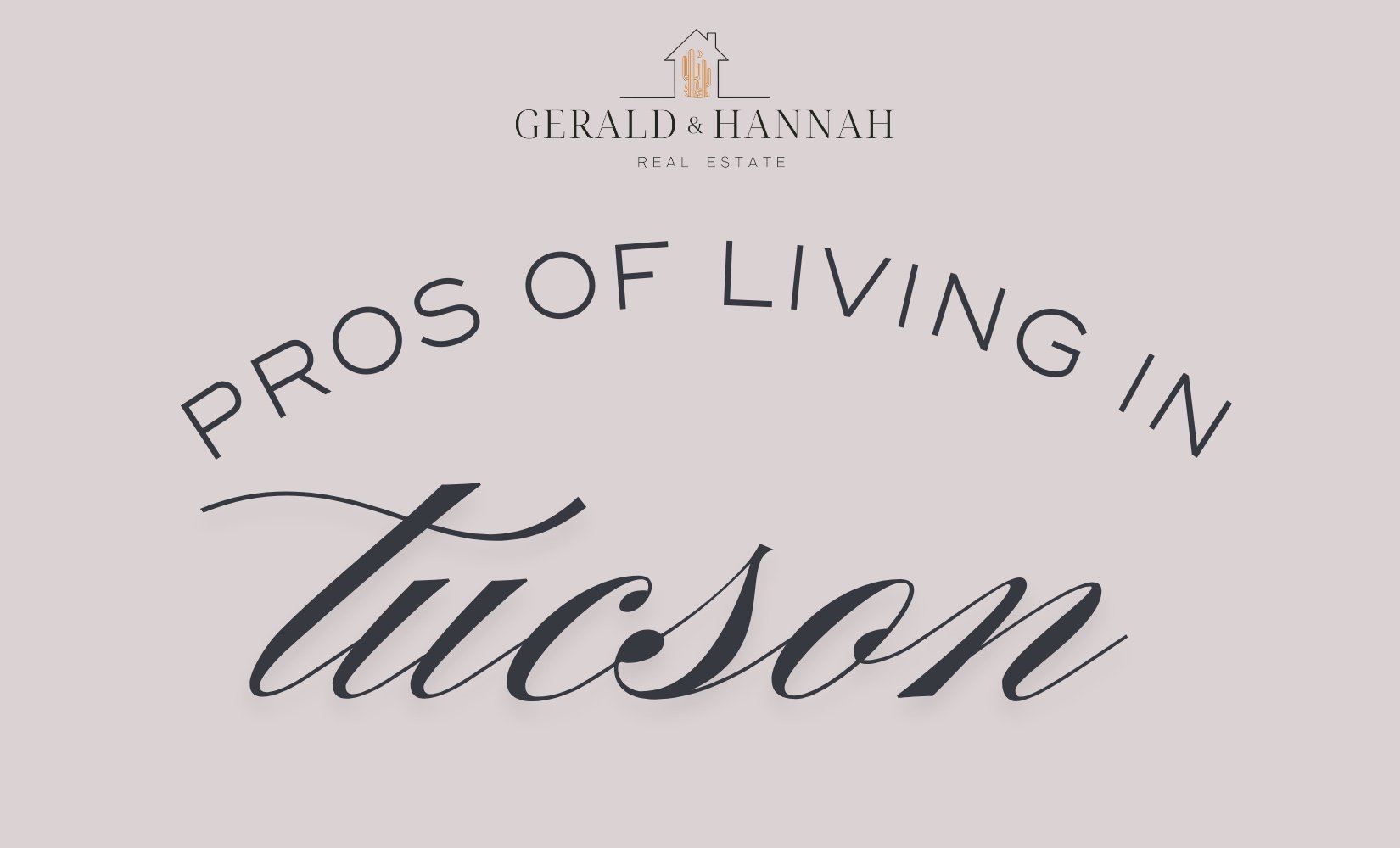 10 Major Pros of Living in Tucson, Arizona in March 2026