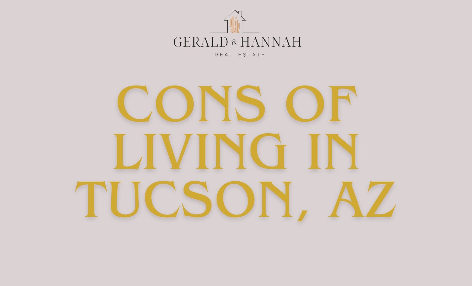 10 Cons of Living in Tucson, Arizona in March 2026