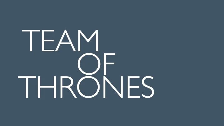 Text reading 'Team of Thrones' on a dark background.