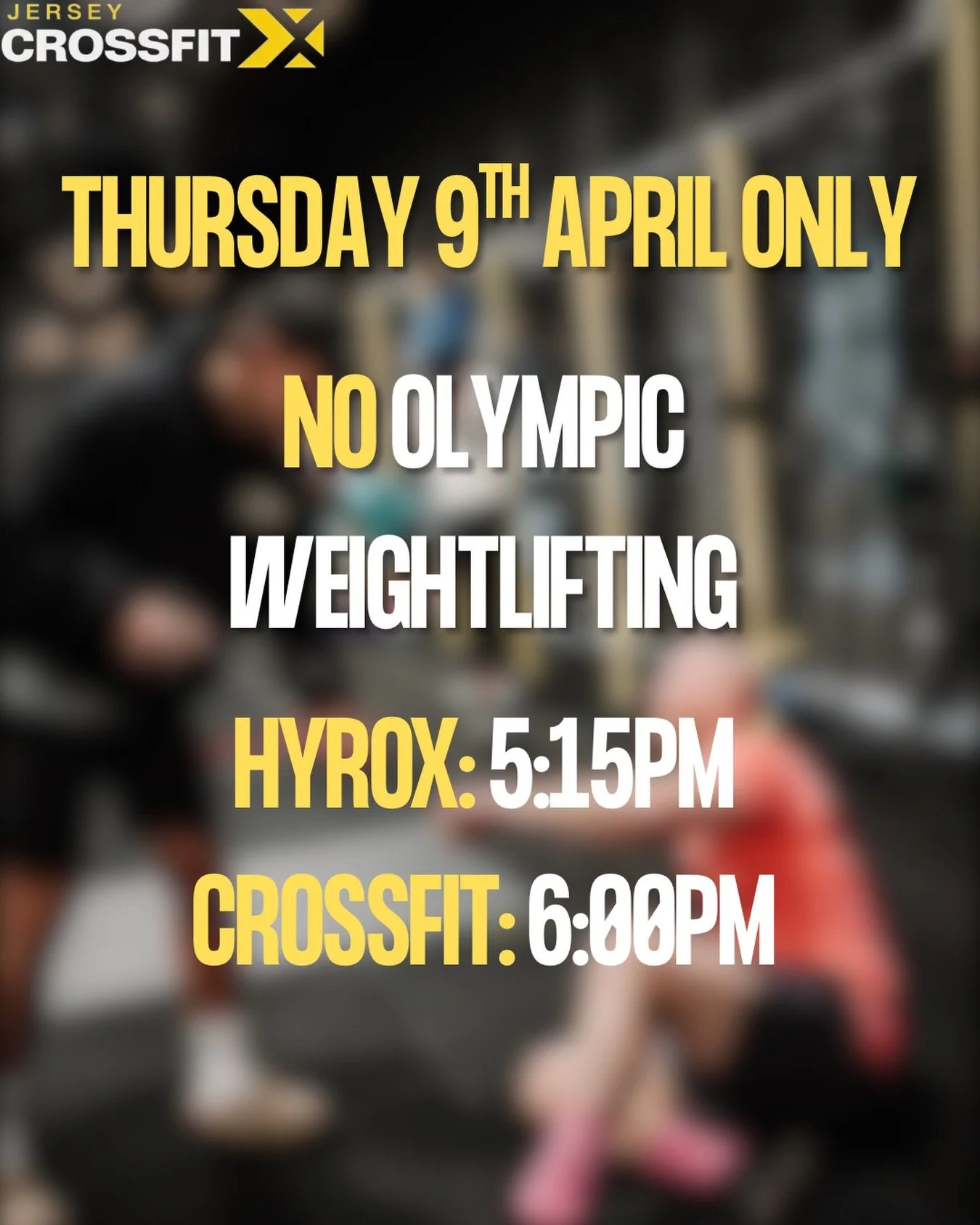 🚫 No Olympic Weightlifting this Thursday.

Hyrox is on as normal and CrossFit will be at 6:00pm for this Thursday ONLY. 

Thank you for your understanding. 😊