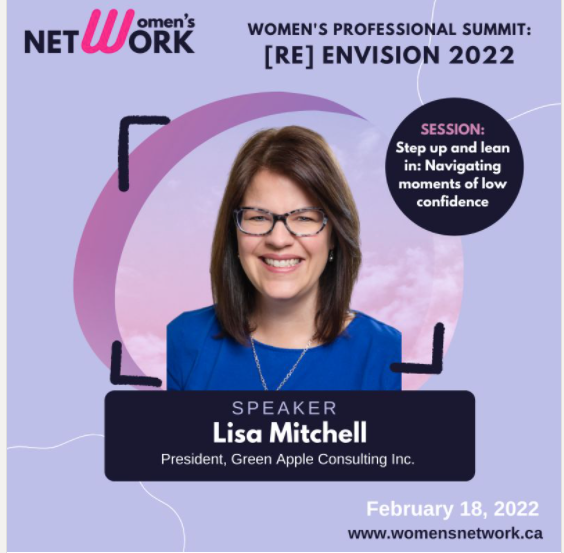 Promotional graphic for a women's professional summit featuring speaker Lisa Mitchell, president of Green Apple Consulting Inc., scheduled for February 18, 2022, with session details on navigating low confidence.