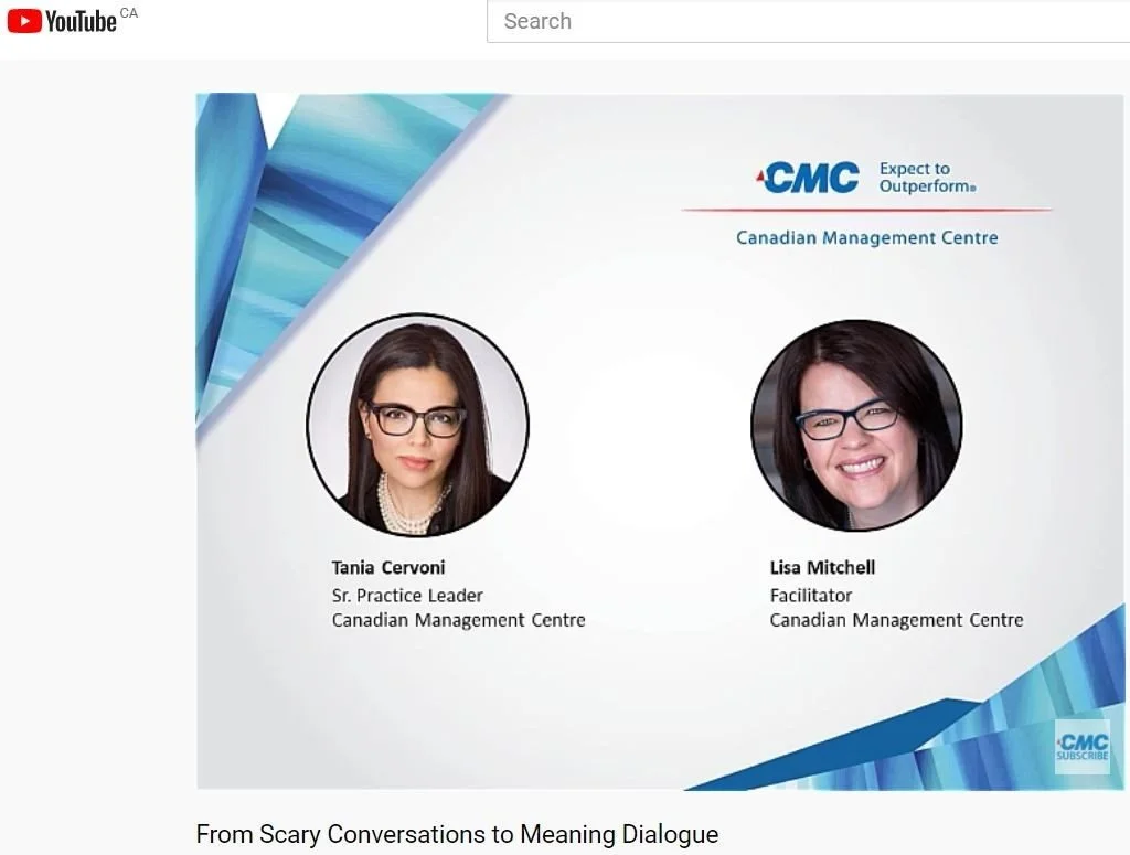 Presentation slide from the Canadian Management Centre featuring photos of Tania Cervoni and Lisa Mitchell, with their titles and roles, and the CMC logo. The slide's title is 'From Scary Conversations to Meaning Dialogue.'