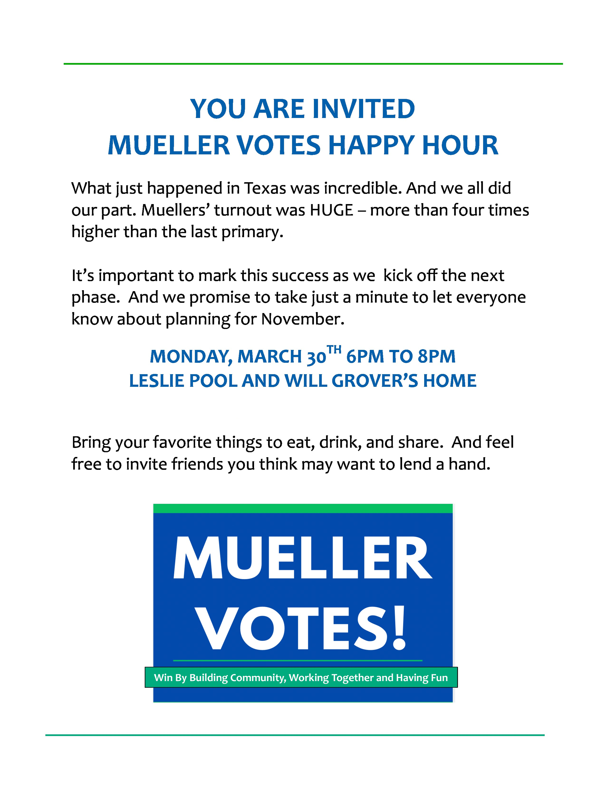 Flyer for Mueller Votes happy hour event featuring bold text stating "You are invited Mueller Votes Happy Hour," details about the event in Texas celebrating Mueller's turnout, date, time, location, and encouraging participation and socializing.