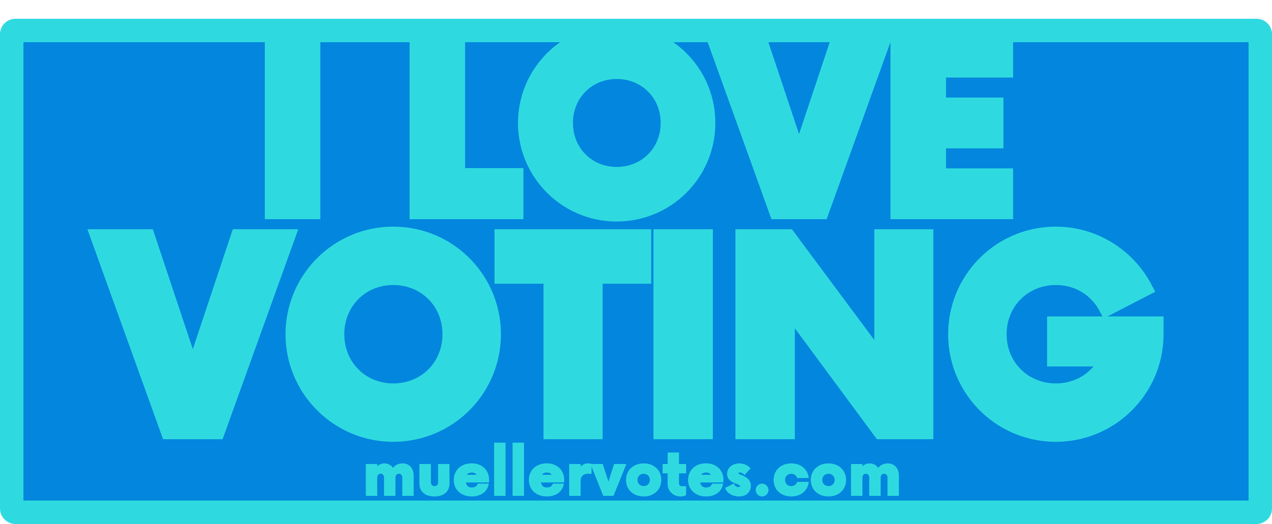Blue and light blue graphic with the text 'LOVE Voting' and the website 'muellervotes.com'.