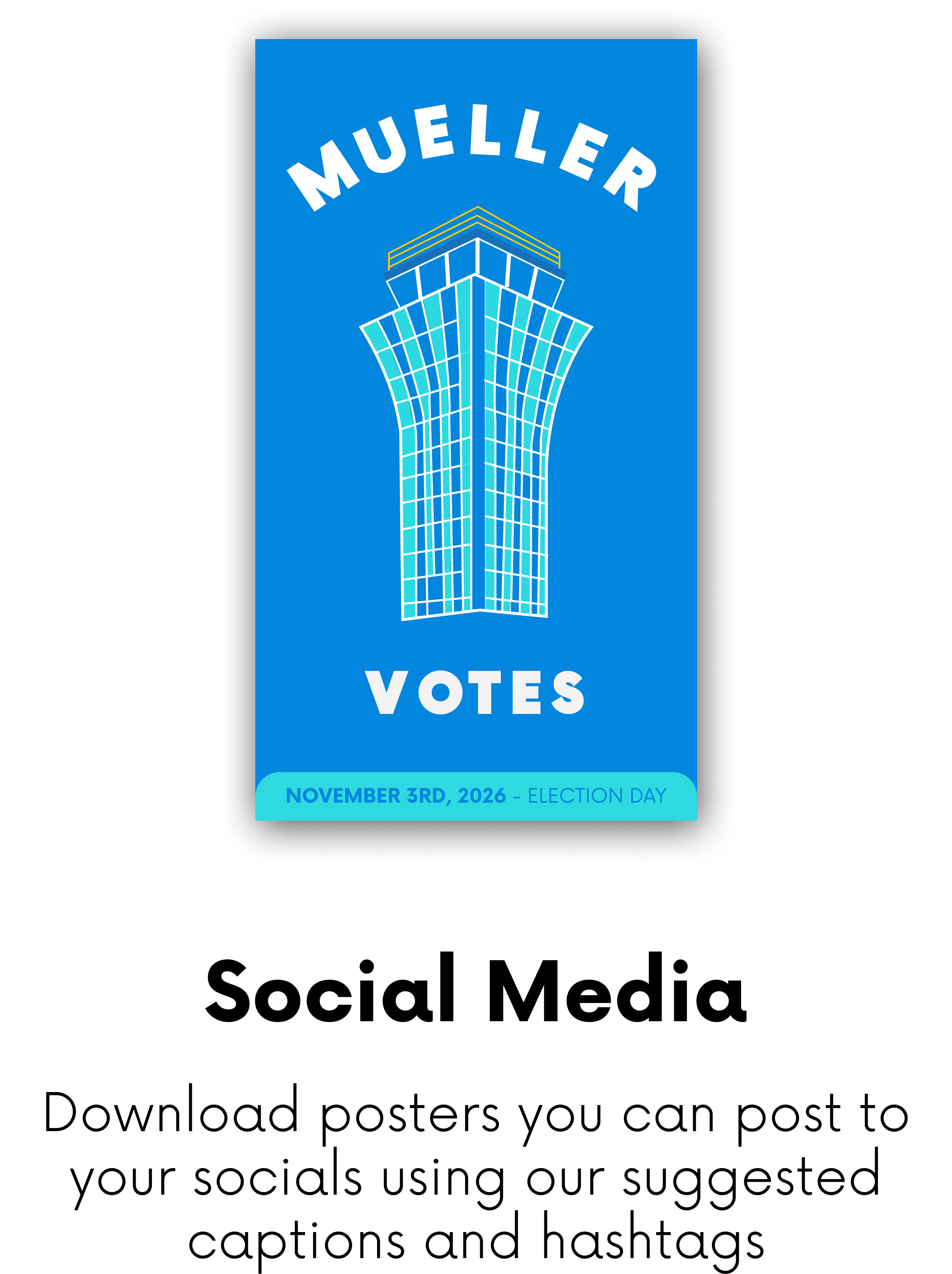 Flyer for voting on November 3rd, 2026, featuring an abstract illustration of a tall building with blue and cyan glass windows and yellow accents, over a blue background, with the text 'Mueller Votes' and event details at the bottom.