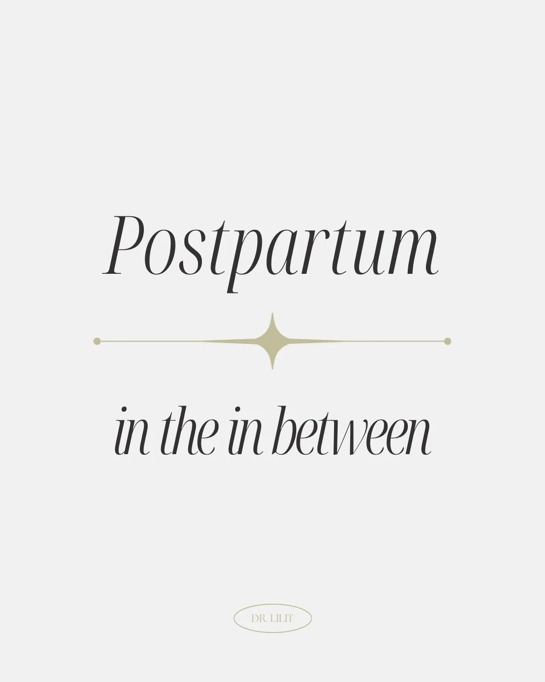 Postpartum is full of in-between moments.

Grateful yet grieving.
Loving yet longing.
Functioning yet tender.

You are not broken. You are becoming &mdash; and becoming takes time.

#momlife #postpartum #selfcarewithdrlilit #workingmom #momcommunity