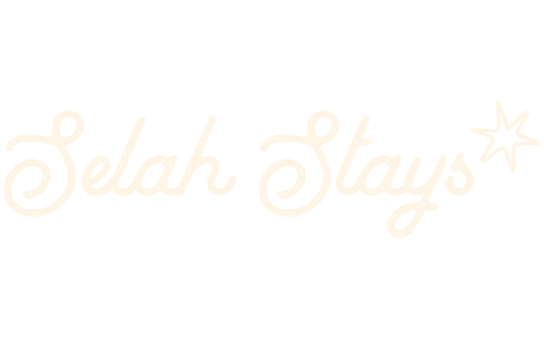 Selah Stays