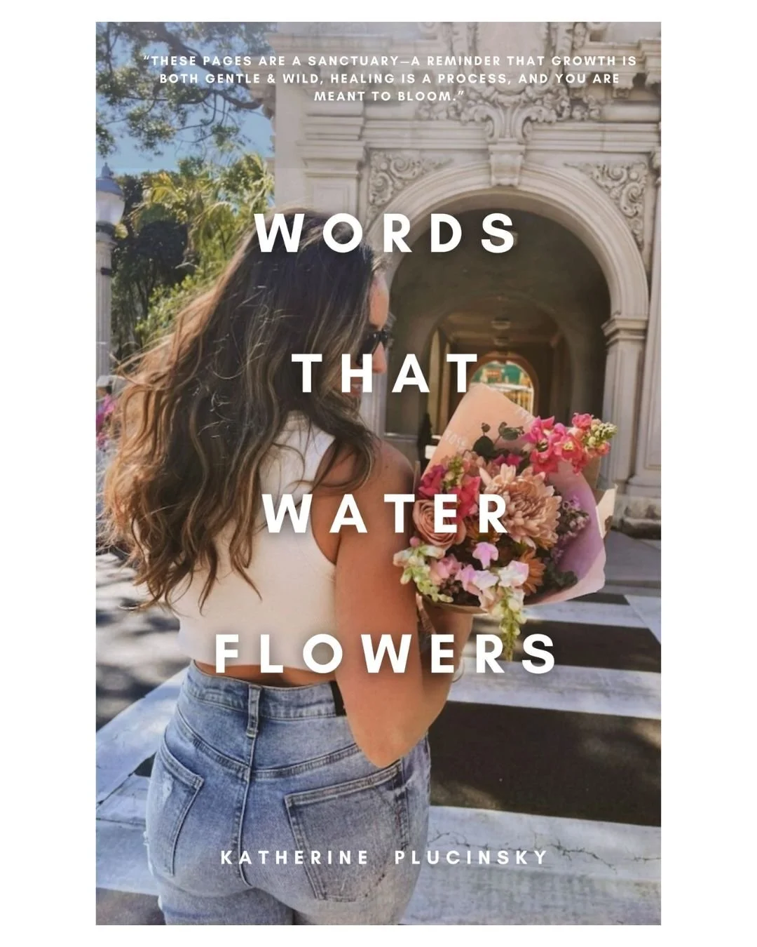 Words that Water Flowers