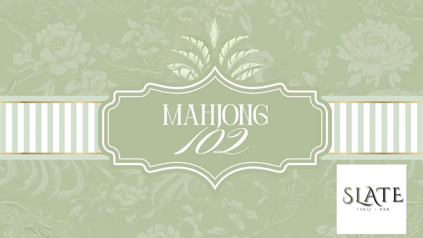 Mahjong 102 at Slate Table | September 24