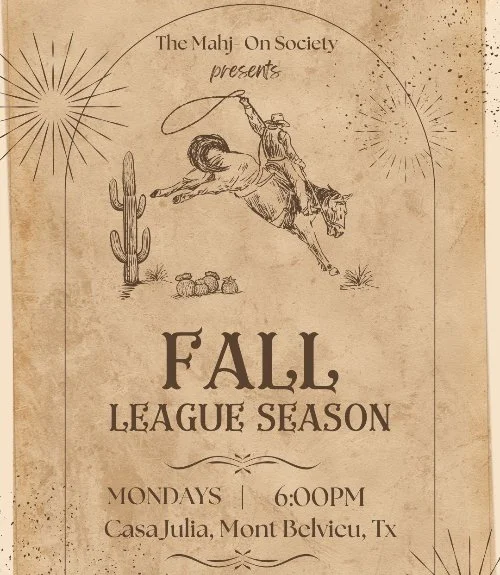 The Mahj-On Society Inaugural League Season | October 19