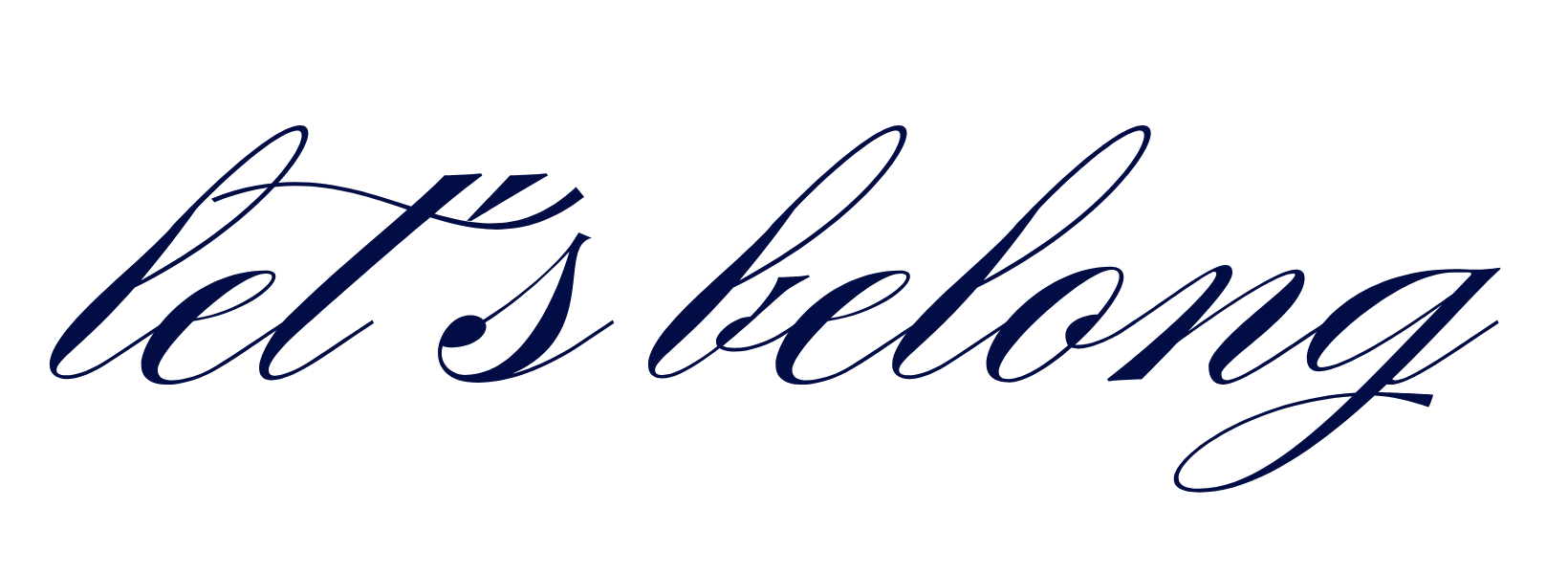 Text in cursive font reads: 'let's belong'.