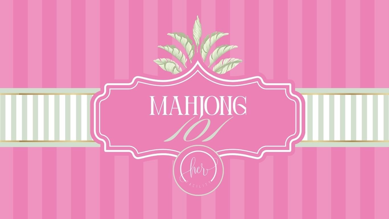 Mahjong 101 Class Flyer with pink preppy stripes and banana leafs and a logo that says Her Facility