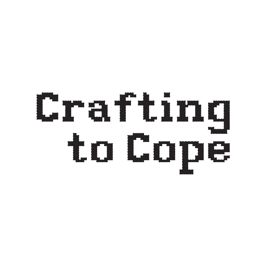 Crafting to Cope
