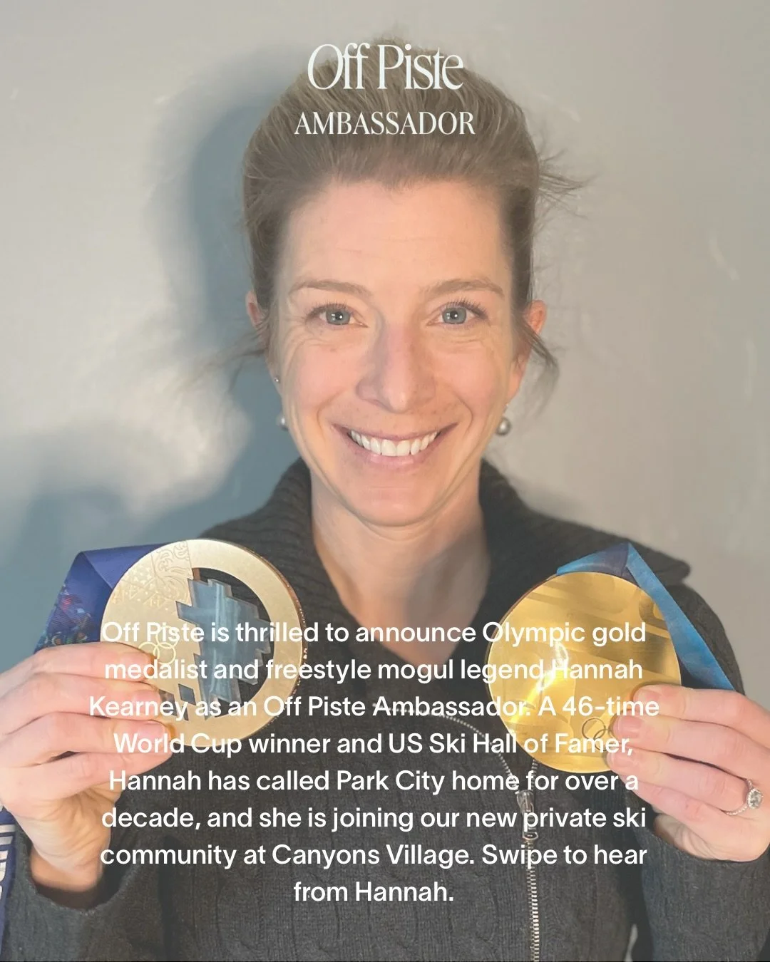 We are thrilled to welcome Hannah Kearney, Off Piste&rsquo;s newest ambassador, to the club. An Olympic gold and bronze medalist, 46-time World Cup winner, and US Ski Hall of Famer, Hannah spent 13 seasons on the US Ski Team and now calls Park City h