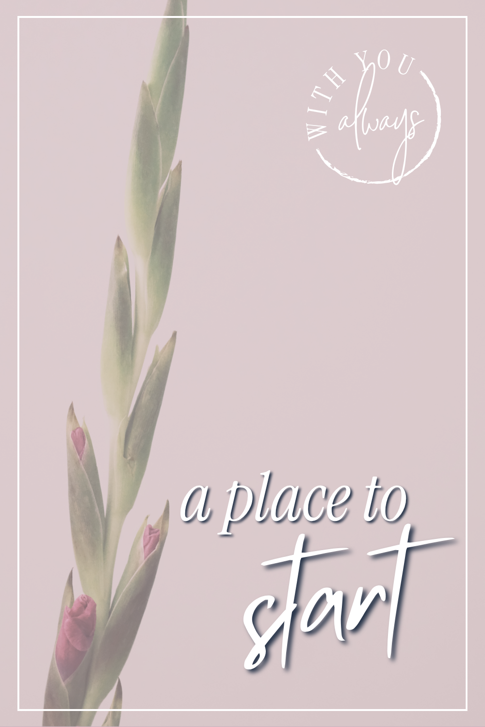 A Place to Start