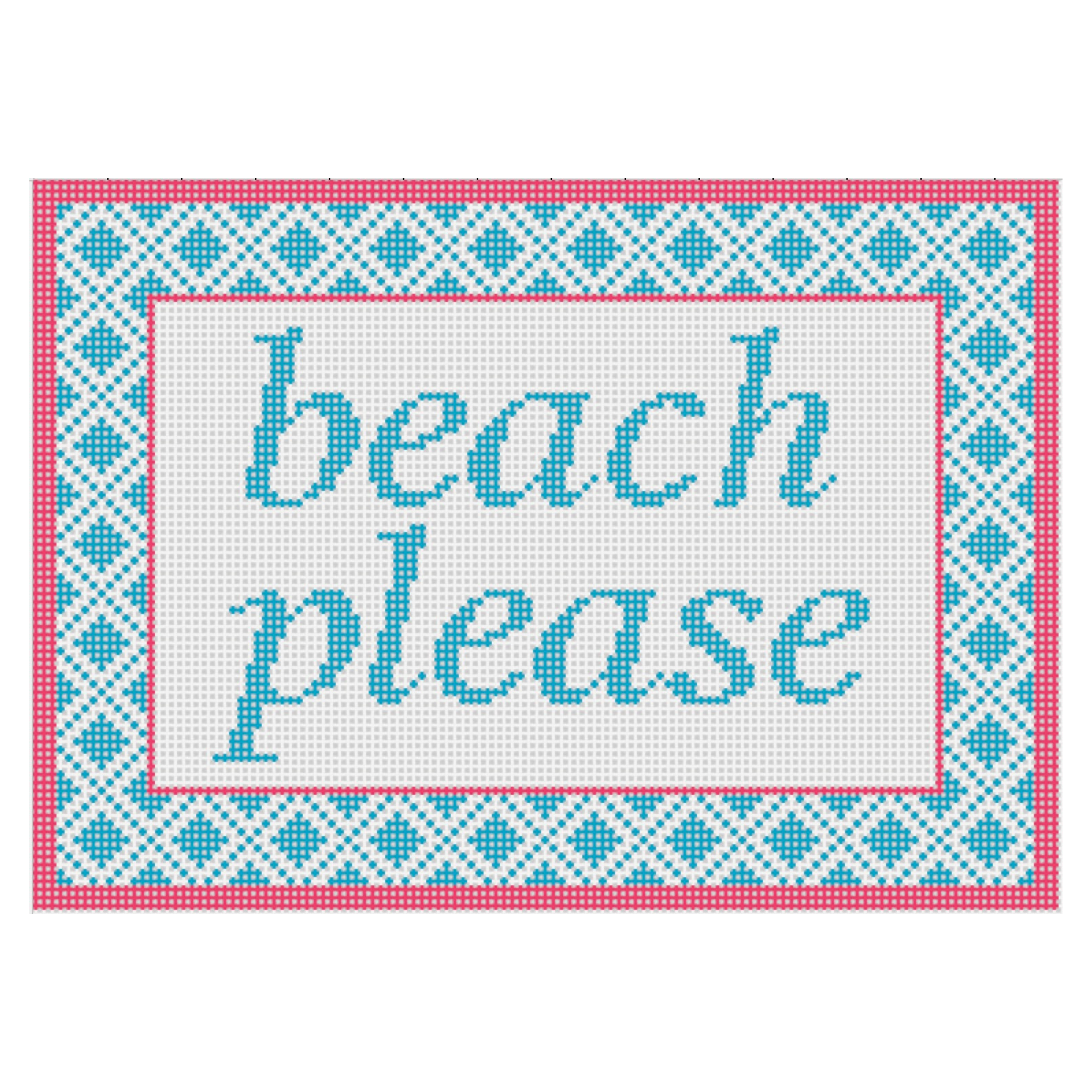 needlepoint design with a decorative border and the phrase "beach please" stitched in blue letters.