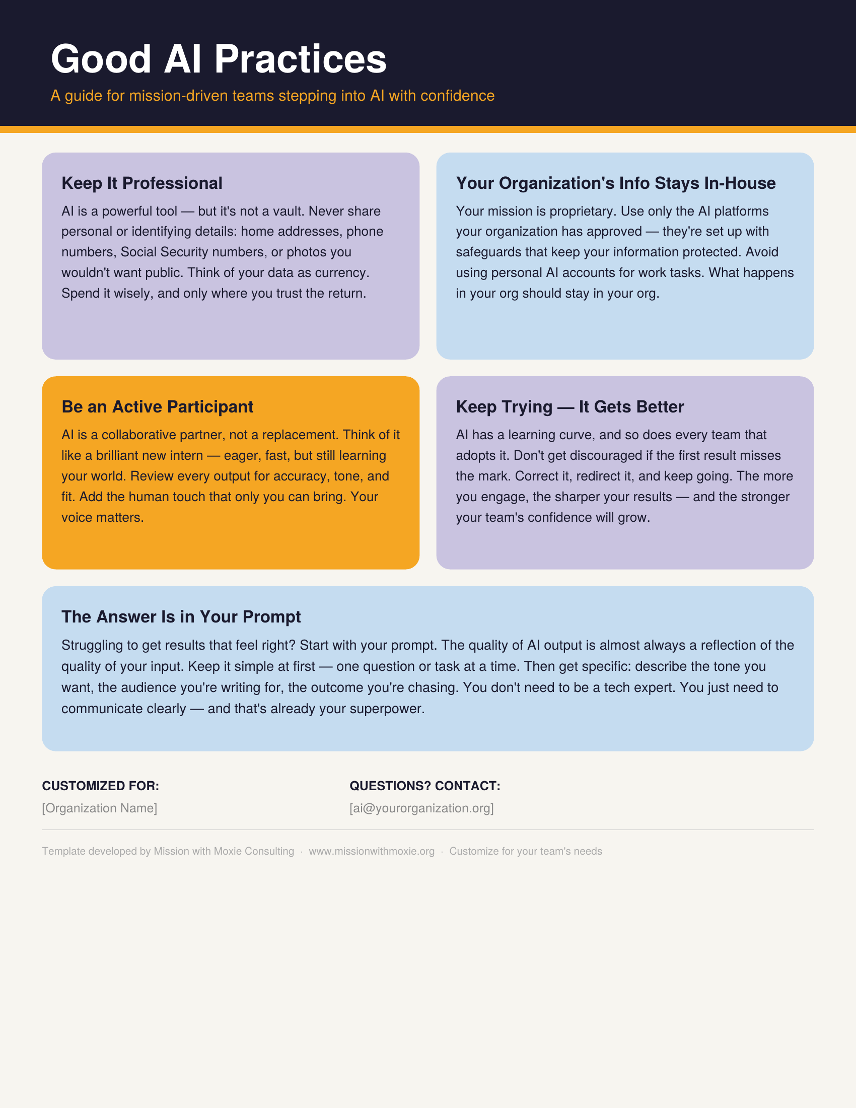 A guide titled 'Good AI Practices' with six boxed sections offering advice on AI ethics and team collaboration, including Keep It Professional, Your Organization's Info Stays In-House, Be an Active Participant, Keep Trying — It Gets Better, The Answer Is in Your Prompt, and contact information at the bottom.